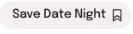 Save Date Night