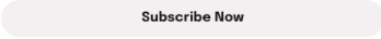 Subscribe Now